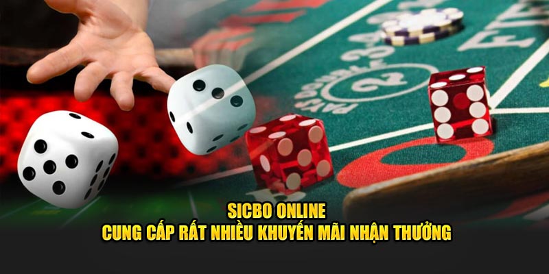 Sicbo online cung cấp rất nhiều khuyến mãi nhận thưởng